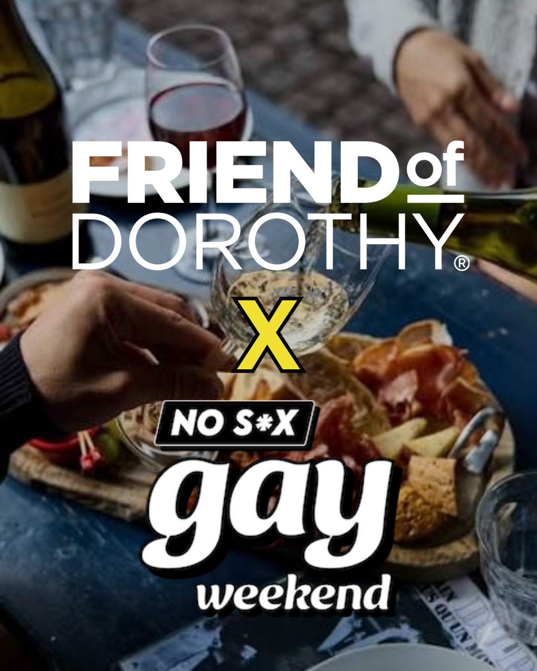 FOD x No S*x Gay Weekend: Supper Club at Boro Bistro